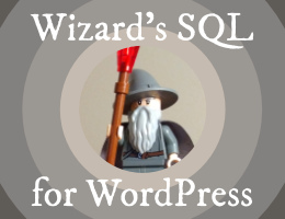 Wizard’s SQL for WordPress